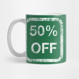 50% Off - Fifty Percent Off Mug